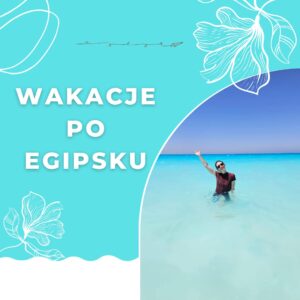 Wakacje po egipsku